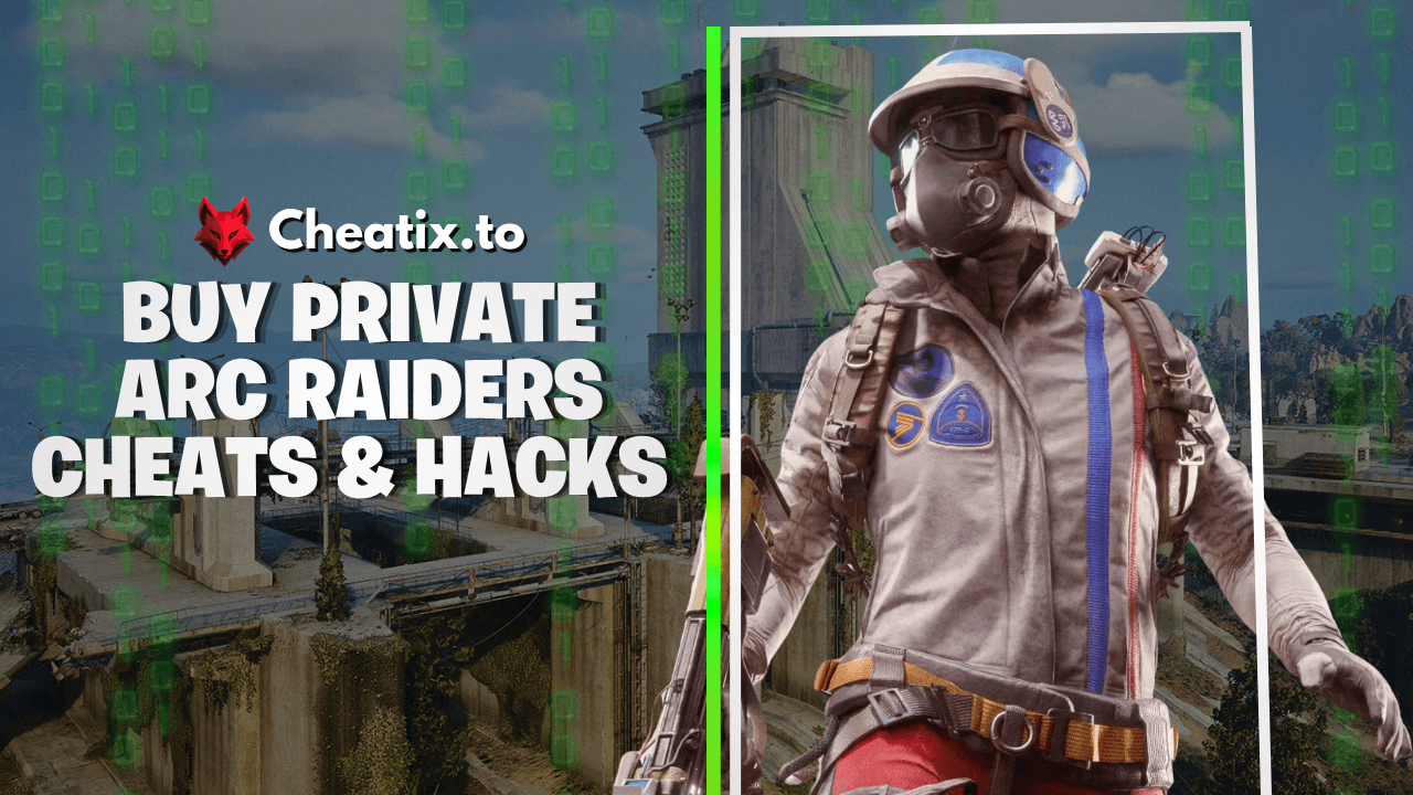 Buy Arc Raiders Private Cheats 2026 | Popular site for gamehacks ...